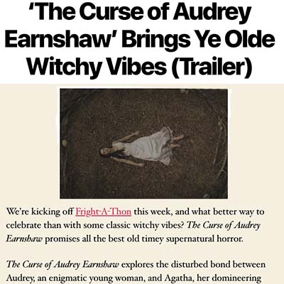 ‘The Curse of Audrey Earnshaw’ Brings Ye Olde Witchy Vibes (Trailer)